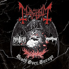 Mayhem + Marduk, Immolation - Death Over Europe 20.02.2026 Eventhall-Airport
