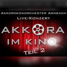 Akkora im Kino - Teil 2 | Filmmusik Highlights 28.11.2026 Cinemoon Pforzheim