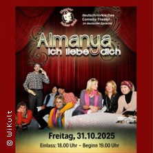 Almanya, ich liebe dich 31.10.2025 Alter Schlachthof Soest