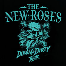 The New Roses - Down & Dirty Tour 2026 30.10.2026 HIRSCH