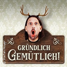 Gründlich Gemütlich 06.11.2025 Central Kabarett Leipzig