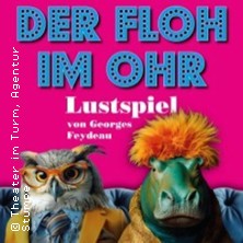 Der Floh im Ohr 15.11.2025 Stadttheater Kaufbeuren