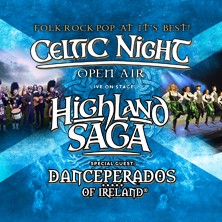 Highland Saga - Celtic Night 31.07.2026 Freilichtbühne Schlossgarten