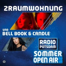 Radio Potsdam Sommer Open-Air 2025 - 2Raumwohnung + Bell Book & Candle Nuthetal