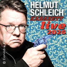Helmut Schleich - Live 2026 13.11.2026 Aula Werdenfels-Gymnasium