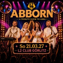 ABBORN - A Tritbute Show to Abba 21.03.2027 L2 Club