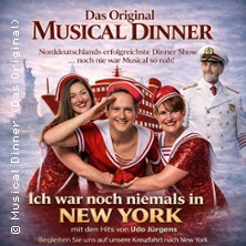 Musical Dinner - Ich war ... in New York 23.01.2027 The Great North Holsten Therme Resort Hotel