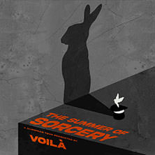 Voilà - The Summer Of Sorcery 16.06.2026 Täubchenthal Leipzig