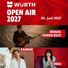 Würth Open Air 2027 - Michael Patrick Kelly | Nena | Kamrad 25.06.2027 Carmen Würth Forum