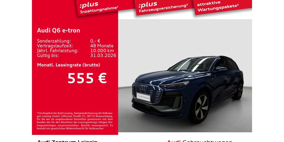 Audi Q6 e-tron 6.413 km 59.490 &euro; Leipzig 04129