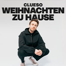 Clueso - Weihnachten zu Hause 28.12.2025 Messe Erfurt