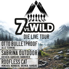 7vs.Wild - Die Live Tour - bildgewaltig, authentisch, interaktiv 01.04.2026 PSD Bank Nürnberg ARENA