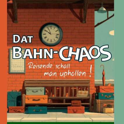 Dat Bahn-Chaos - Reisende schall man uphollen! 31.10.2025 TIVOLI