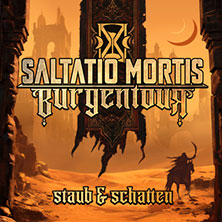 Saltatio Mortis - Burgentour - Staub & Schatten 22.07.2026 Piazza