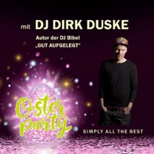 Osterparty mit DJ Dirk Duske 05.04.2026 Gambrinus Klingenthal