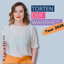 Katja Berlin - Die Torten der Wahrheit 30.10.2025 Kupfersaal