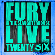 Fury in the Slaughterhouse - Fury Live Twenty Six 25.07.2026 Amphitheater Trier