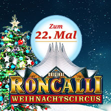 22. Roncalli Weihnachtscircus 17.12.2026 Tempodrom