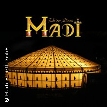 MADI - Zelt der Sinne: Dinnershow Mirage - ein Abend wie aus 1001 Nacht 25.12.2025 MADI - Zelt der Sinne