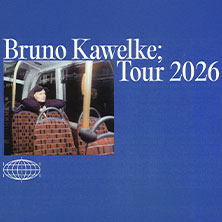 Bruno Kawelke - „Die Kugel“ Tour 2026 15.09.2026 Nachtleben