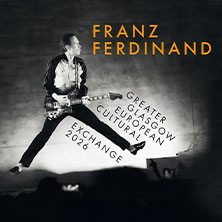 Franz Ferdinand - Greater Glasgow European Cultural Exchange 2026 31.03.2026 Zenith