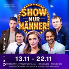 Nur Männer in der Show - Theater in russischer Sprache 11.02.2027 Stadthalle Balingen