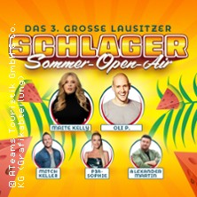 Das Lausitzer Schlager-Sommer-Open-Air mit Maite Kelly, Oli P 28.06.2026 Messepark Löbau