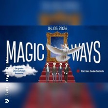 Magic Ways - Auftakt der Magic Ways 04.05.2026 Kellertheater