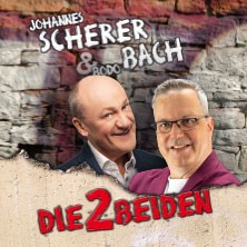 DIE 2 BEIDEN - Bodo Bach & Johannes Scherer 16.09.2026 Amphitheater Hanau