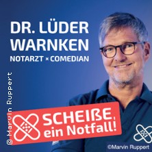 Dr. Lüder Warnken - Scheiße, ein Notfall 16.11.2025 Comödie Fürth