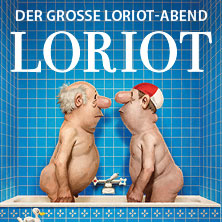 Loriot - Der große Loriot-Abend 06.02.2026 Stadthalle Cottbus