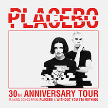 PLACEBO - 30TH ANNIVERSARY TOUR 12.10.2026 QUARTERBACK Immobilien ARENA