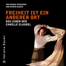 Freiheit ist ein anderer Ort - Das Leben der Camille Claudel 16.06.2026 Deutsches Theater