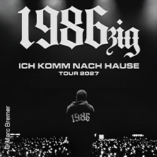 1986zig - Ich komme nach Hause Tour 24.09.2026 Pier 2