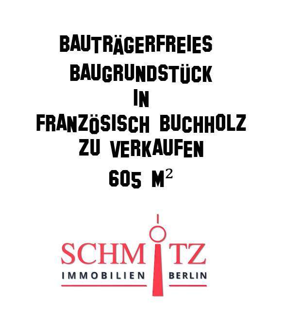 Grundstück zu verkaufen in Berlin Buchholz 290.000 € 605 m²