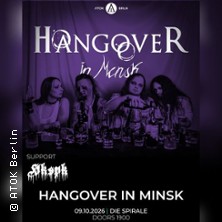 Hangover in Minsk (PL) 09.10.2026 Spirale