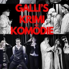 Galli's Krimi Komödie - Teil 2 28.03.2026 Galli Theater München