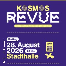 Kosmos Revue 28.08.2026 Stadthalle Chemnitz