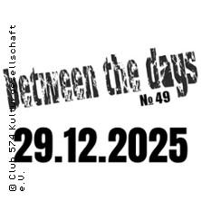 Between The Days - No. 49 29.12.2025 Drehwerk