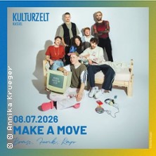 Make a Move 08.07.2026 Kulturzelt Kassel