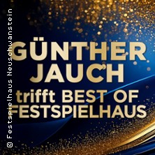 Günther Jauch trifft Best of Festspielhaus 18.10.2026 Festspielhaus Füssen