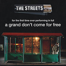 The Streets - A Grand Don't Come for Free Tour 2026 09.06.2026 Turbinenhalle