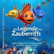 Legende des Zauberriffs - Teil 1 29.08.2026 Planetarium Frankfurt