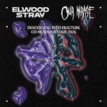 Elwood Stray & Our Mirage - Co-Headline Tour 2026 07.02.2026 musa