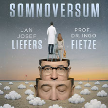 Jan Josef Liefers & Prof. Dr. Ingo Fietze - SOMNOVERSUM - Das Traumlabor 04.09.2026 Laeiszhalle Hamburg