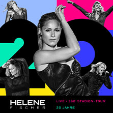 Helene Fischer - 360° Stadion Tour 2026 10.06.2026 Rudolf-Harbig-Stadion