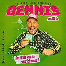 Dennis aus Hürth - Der Wille war da - nur ich nicht! 05.12.2026 Oversum Hotel