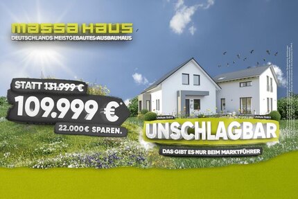 UNSCHLAGBAR - Ausbauhaus ab 109.999 Euro