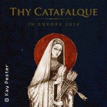 Thy Catafalque - In Europe 2026 - Special Guest: Bong-Ra, ANCST 07.04.2026 SO36