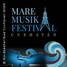 Festivalticket - Eintritt für alle Konzerte / 4. MareMusikFestival Cuxhaven 2025 Cuxhaven